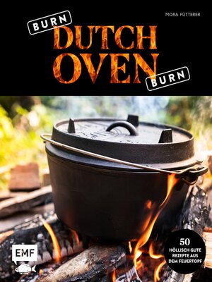 cover image of Burn, Dutch Oven, burn